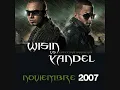 Wisin & Yandel - Me Estas Tentando