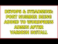 DevOps SysAdmins Port number being added to WordPress admin after Varnish install