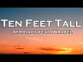 Download Lagu Afrojack feat. Wrabel - Ten Feet Tall (Lyrics)