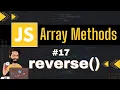 reverse Array Method Chap - 17 Array Methods and Properties Javascript Tutorial In Hindi