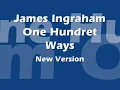 James Ingram - One Hundret Ways