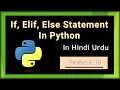 If elif and else statement in python in Hindi Urdu 9
