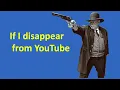 If I disappear From YouTube