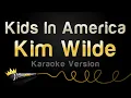 Download Lagu Kim Wilde - Kids In America (Karaoke Version)
