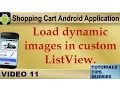 Android Tutorials on Shopping Cart Load dynamic images in custom ListView 11