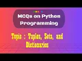 14 Python MCQs on Tuples Sets and Dictionaries