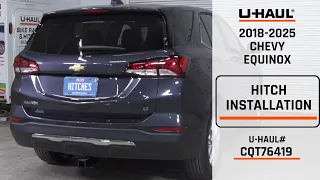 2018-2026 Chevrolet Equinox U-Haul Trailer Hitch Installation CQT76419