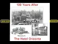100 Years after The Hotel Oneonta