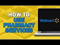 How to Use Walmarts Pharmacy Services Easiest Way