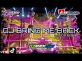Lagu DJ BRING ME BACK - STYLE KARNAVAL . FROM DJ AREK DESO PRODUCTION