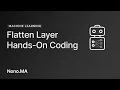 TensorFlow Keras Flatten Layer Hands-On Coding