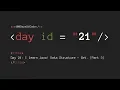 Day 21 I learn Java Data Structure - Set Part 3 DevCon