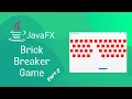 JavaFX and Scene Builder - Brick Breaker Game part 2