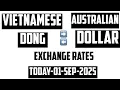 Vietnamese Dong to Australian Dollar Currency Exchange Rates Today 1 September 2025 AUD to VND