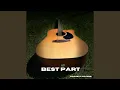 Lagu Best Part (Acoustic)