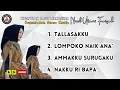 Download Lagu Kumpulan Lagu Makassar yang Enak dan Merdu Persembahan Nuril Utami Faizah