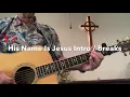 Download Lagu His name is Jesus - Cody Johnson intro and breaks in E