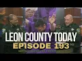 Leon County Today with Sheriff Walt McNeil Episode 193 I Getting Drugs off the Streets