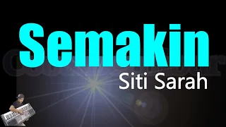 Download Semakin - Siti Sarah (Karaoke) MP3