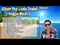 Album Pop Anggur Merah 2   Loela Drakel