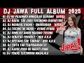 Download Lagu DJ JAWA TERBARU 2025 FULL BASS🎶DJ IKI PILIHANKU NINGGALKE SLIRAMU🎶FULL ALBUM VIRAL TIKTOK 2025