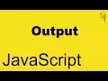 JavaScript - Output