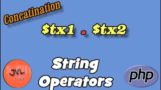 PHP Basic for beginners in Tamil - String Operators Lesson 21