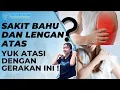 Download Lagu GERAKAN AMPUH ATASI SAKIT BAHU DAN LENGAN ATAS