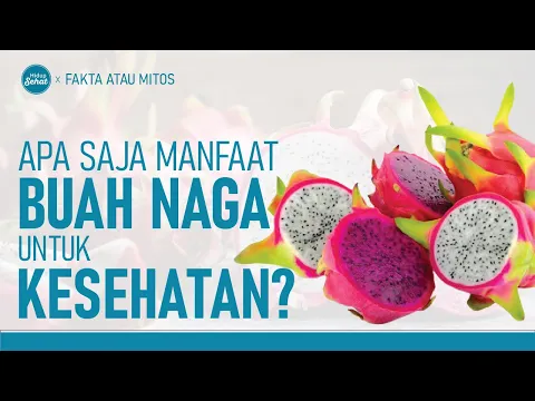 Baik Untuk Jantung, Ini Segudang Manfaat Buah Naga