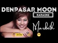 Download Lagu DENPASAR MOON | Maribeth | Karaoke