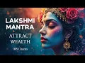 Download Lagu Lakshmi Mantra | 108 Chants for Success \u0026 Abundance | Om Shreem Mahalakshmyai Namaha