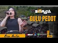 Lagu GULU PEDOT  ::: VOC ERSA AMELIA ::: SORAYA MUSIC ::: AUDDICT AUDIO /// VALLENT MULTIMEDIA