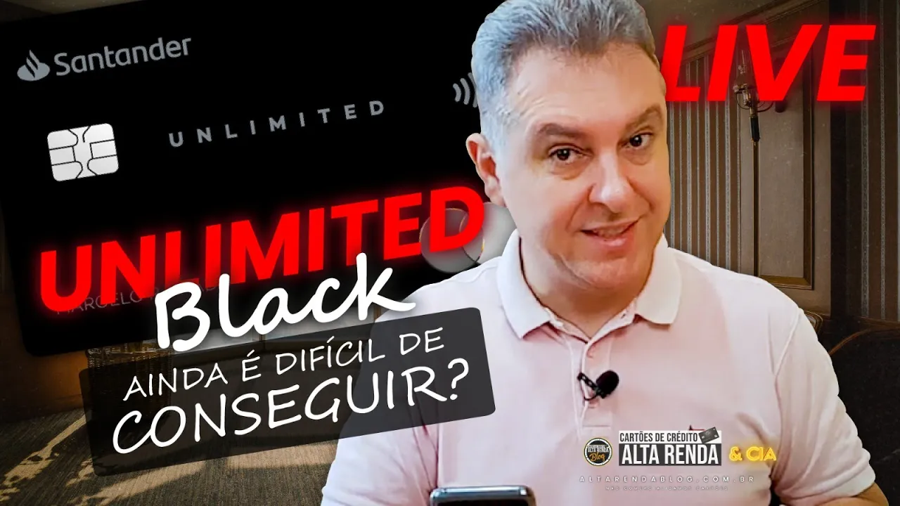????LIVE: CARTÕES SANTANDER UNLIMITED VISA INFINITE E MASTERCARD BLACK AINDA VALE A PENA? SAIBA HOJE.