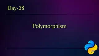 Day 28 Python-37 Days Complete Course Python Programming