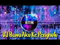 Download Lagu DJ BAWA AKU KE PENGHULU - RTM Production (Official Music Remix)
