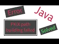 PKIX path building failed and Secure Socket Layer Errors - Java connecting to SQL Server