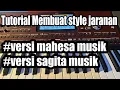 Lagu Tutorial Cara membuat style jaranan versi mahesa musik terbaru