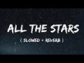 Download Lagu Lyrics - All The Stars ( Slowed+Reverb ) #music #slowed #slowedandreverb #soothing #lyrics #viral