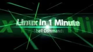 09 - Linux in 1 Minute