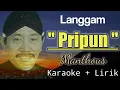Download Lagu Langgam Pripun - Manthous - Karaoke + Lirik