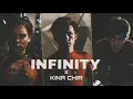 Download Lagu Infinity x Kina Chir (Mashup) | Jaymes Young | The PropheC | KMslaG | New  Mashup.