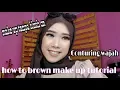 Download Lagu How to brown make up || tutorial || by nisa fauziah