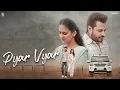 Download Lagu Pyar Vyar (Full Song) Karan Randhawa - Dev Kharoud - Roopi Gill - New Punajbi Songs - Geet MP3