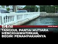 Mulai Rembes!! Begini Kondisi Terkini Tanggul Pantai Mutiara yang Terancam Jebol | tvOne
