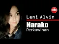 Download Lagu LENI ALVIN, DANGDUT MINANG NARAKO PERKAWINAN(Official MV)