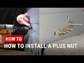 How To Install A Plus Nut