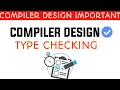 Type Checking and Type Conversion Compiler Design Important Questions True Engineer
