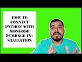 Tutorial 3 - How To Connect Python With MongoDb