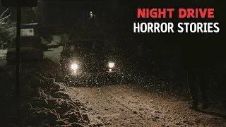 2 TRUE Night Drive Horror Stories