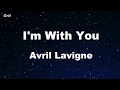 Download Lagu I'm With You - Avril Lavigne Karaoke 【No Guide Melody】 Instrumental